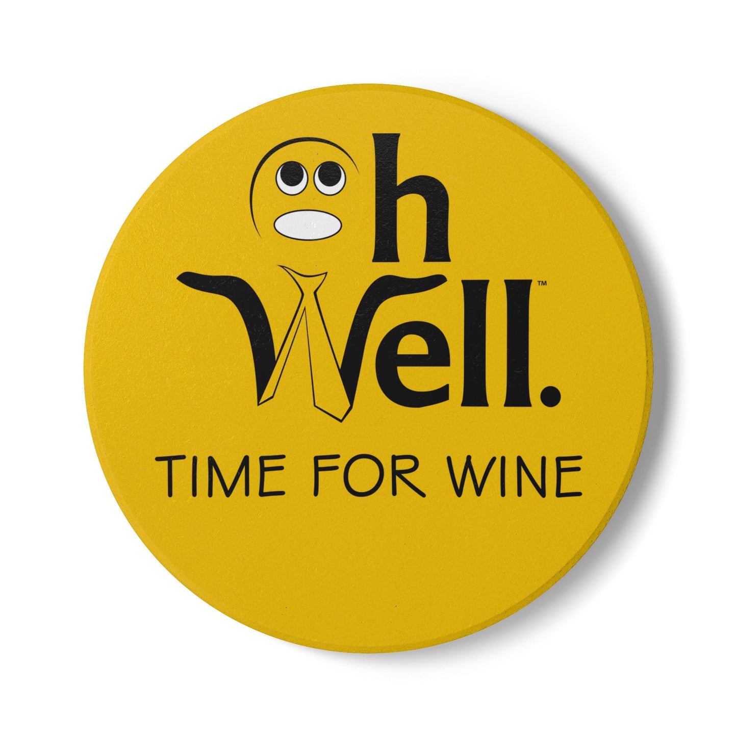 Ceramic Coaster - "Oh Well, Time for Wine" - Perfect Gift for Wine Lovers
