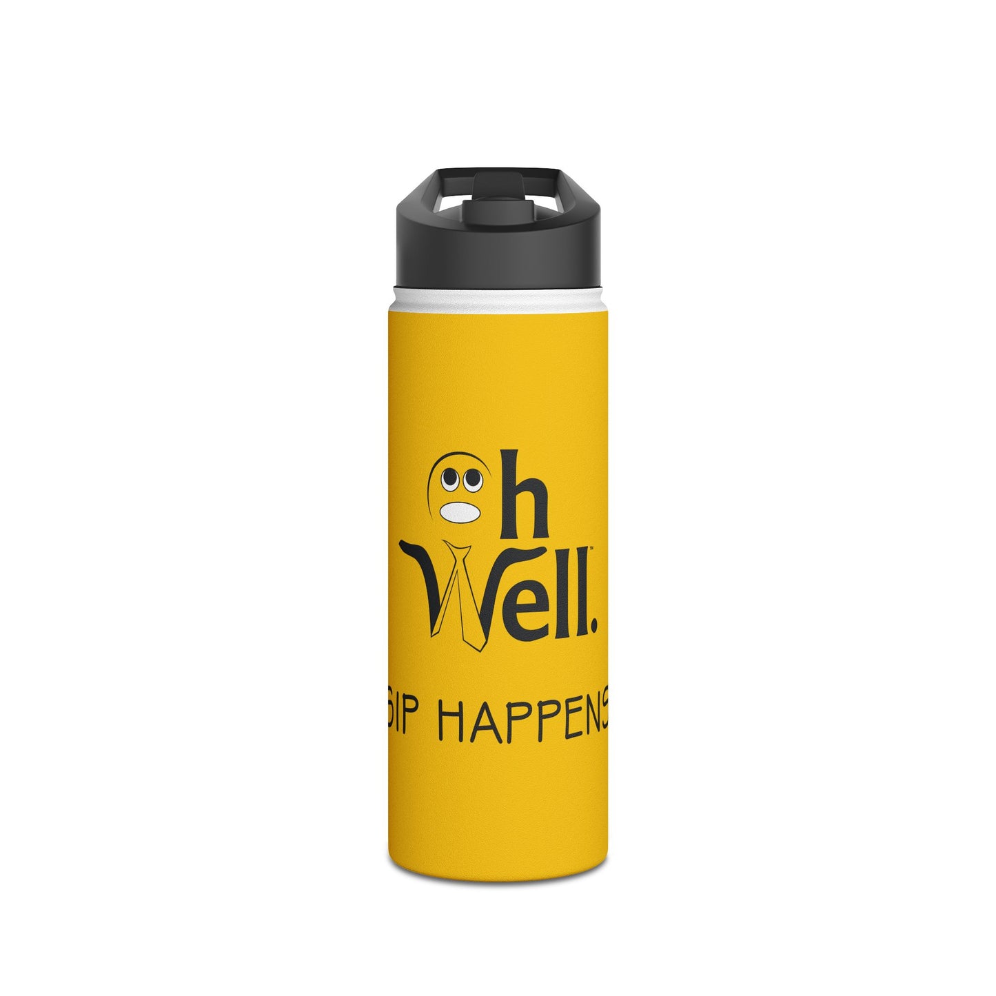 Oh Well Stainless Steel Water Bottle - "Sip Happens"