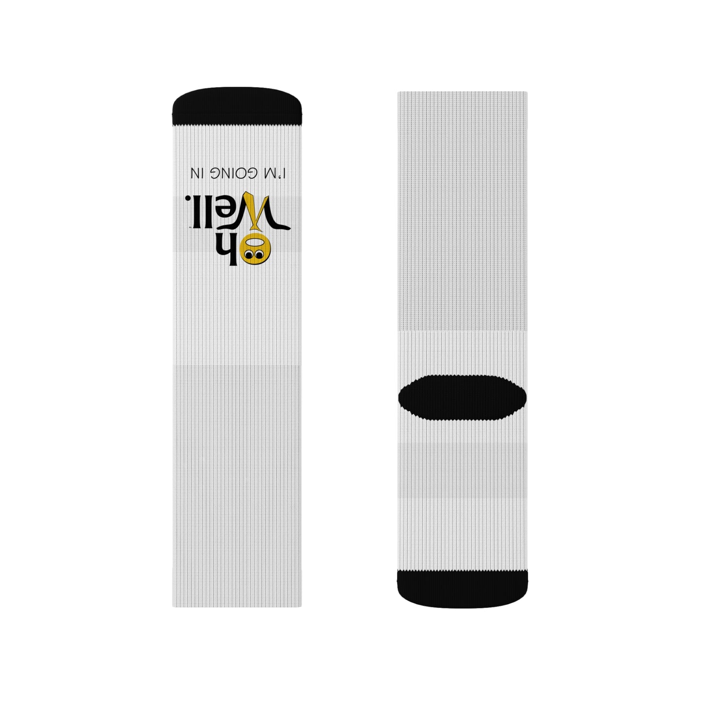 Oh Well Socks - 'I'm Going In'