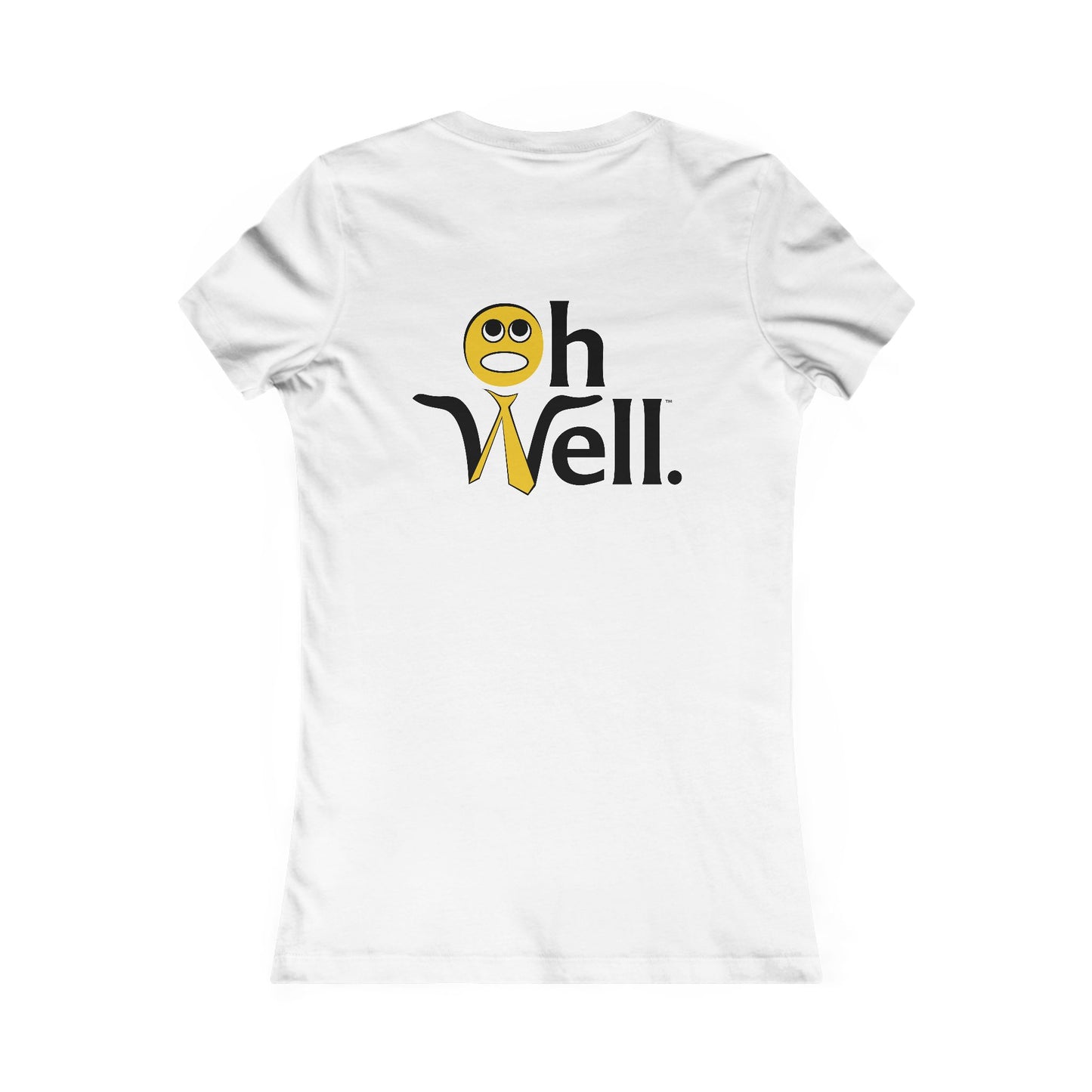 Women's Tee - 'Oh Well' Graphic Shirt for Casual Wear