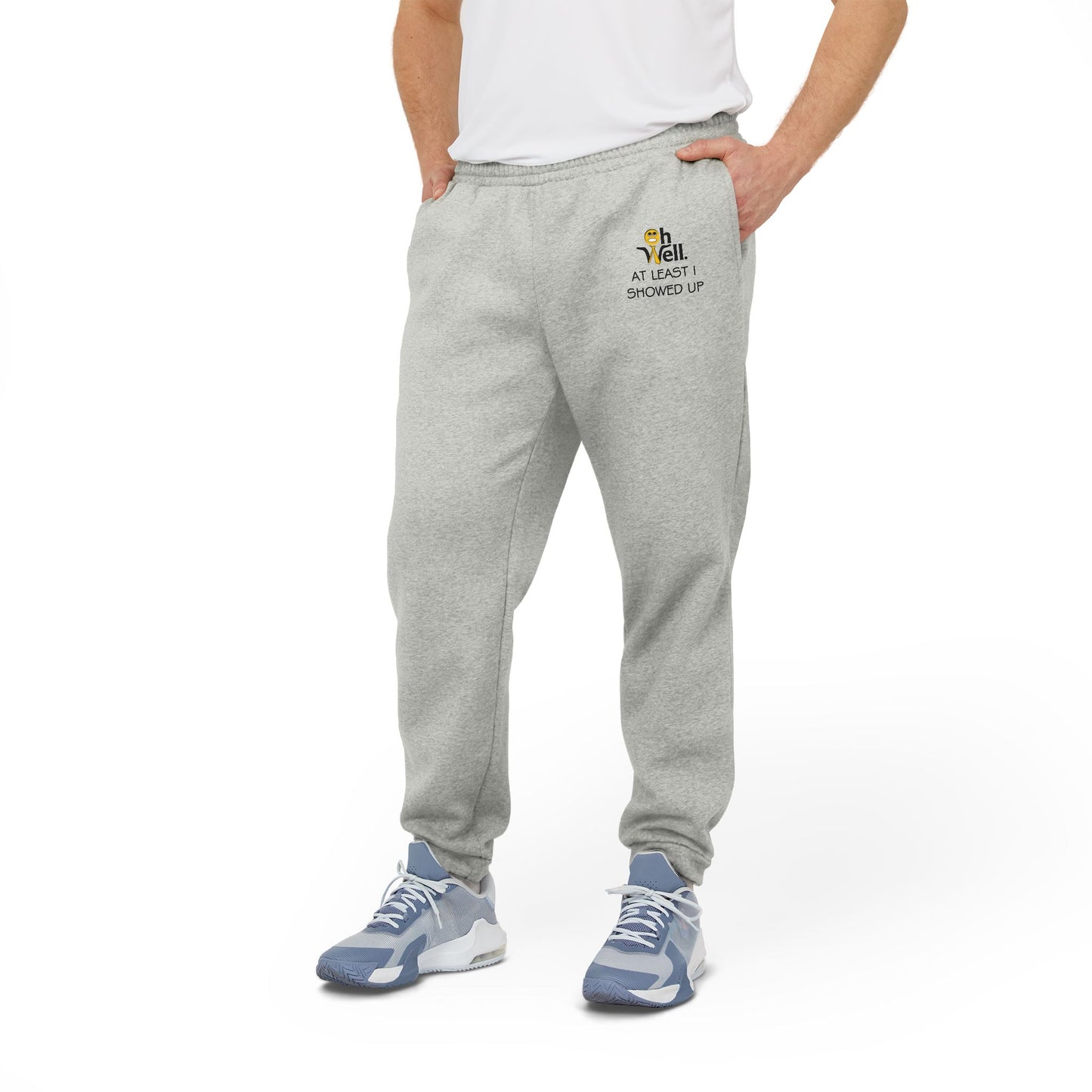 Comfortable Unisex Fleece Joggers - "At Least I Showed Up"