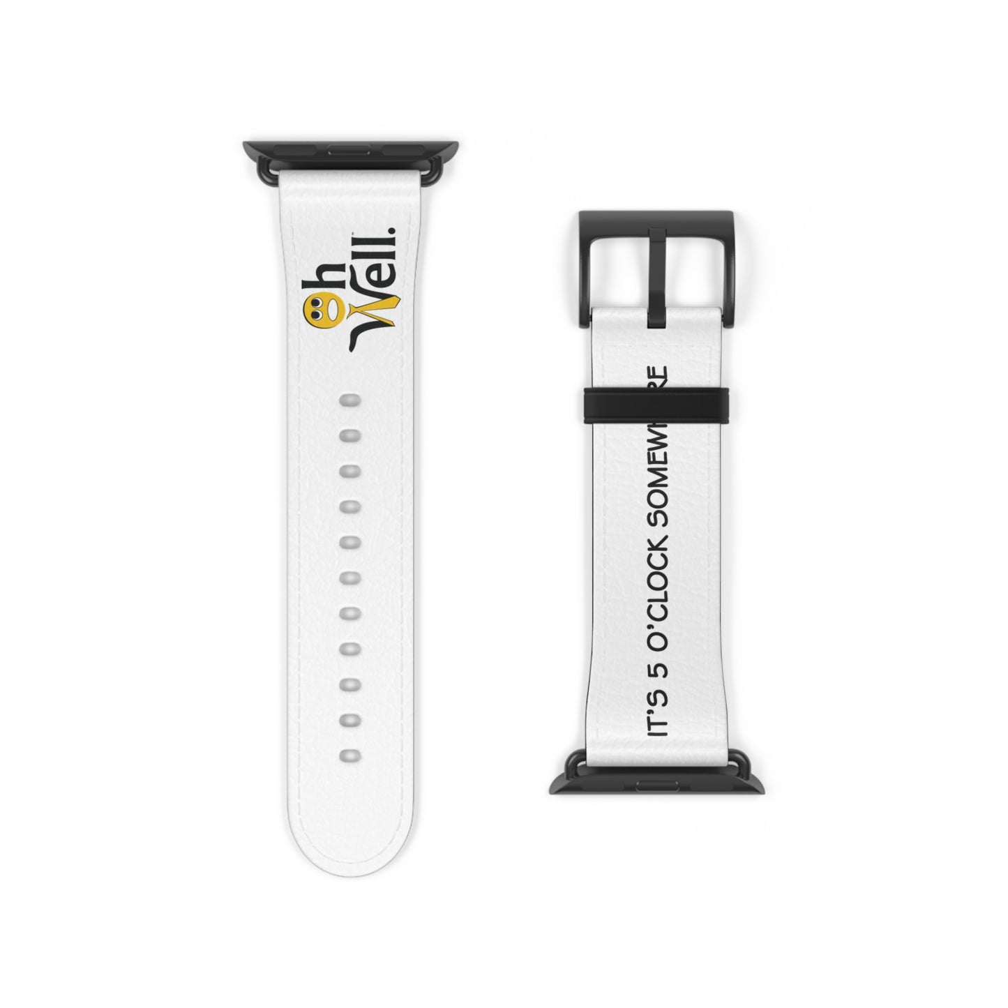 Watch Band - Oh Well...It's 5 O'Clock Somewhere