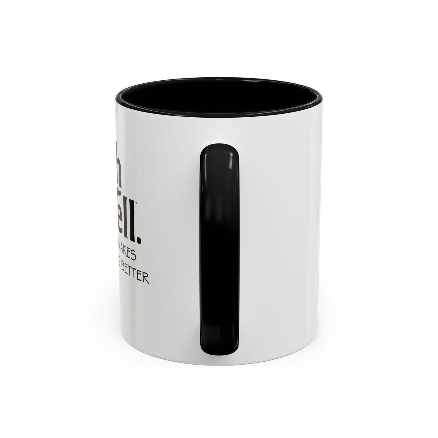 Colorful Coffee Mug - 'Oh Well, Coffee Makes Everything Better'